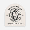 The Anastasia Co - For Such a Time as This Esther Lion Sticker