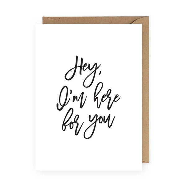 The Anastasia Co - I'm Here For You Greeting Card